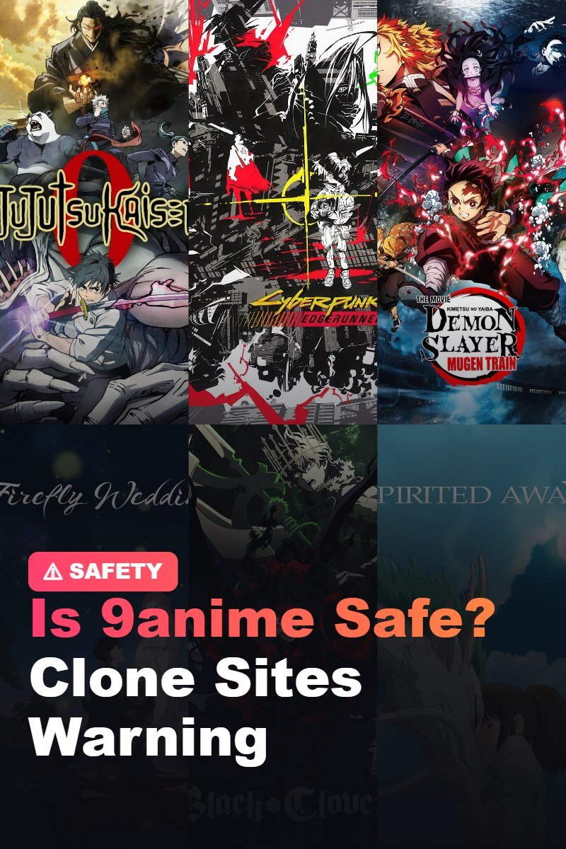 Is 9anime Safe? The Truth About 9anime Clone Sites in 2026